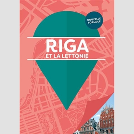 Riga et la lettonie