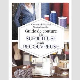 Guide de couture a la surjeteuse et a la