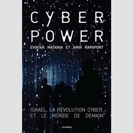 Cyberpower israel la revolution cyber et