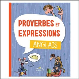 Proverbes et expressions anglais