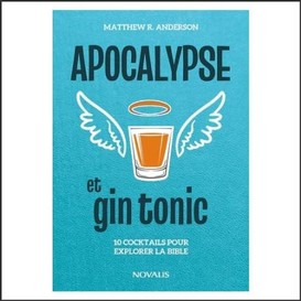 Apocalypse et gin tonic