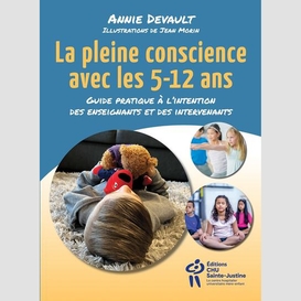 La pleine conscience avec les 5-12 ans