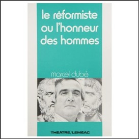 Reformiste ou l'honneur des hommes (le)