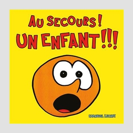 Au secours un enfant