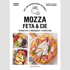 Mozza feta et cie