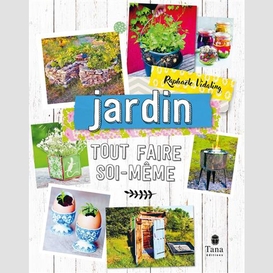 Jardin tout faire soi-meme