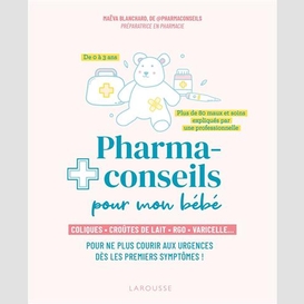 Pharmaconseils pour mon bebe