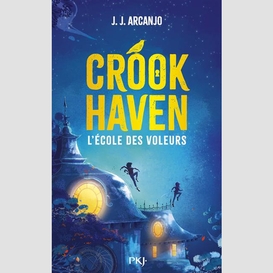 Crokhaven l'ecole des voleurs