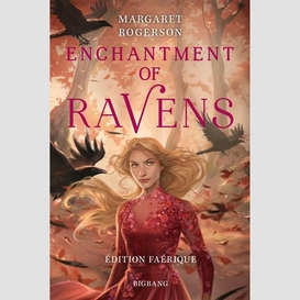 Enchantment of ravens  ed. faerique