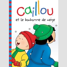 Caillou et le bonhomme de neige