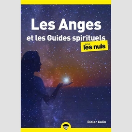 Anges et les guides spirituels (les)