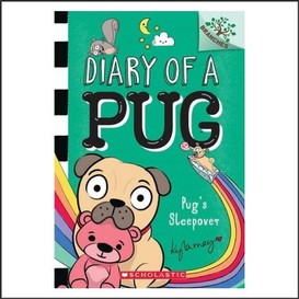 Pug's sleepover: a branches book (diary of a pug #6)