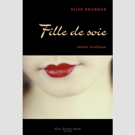 Fille de soie