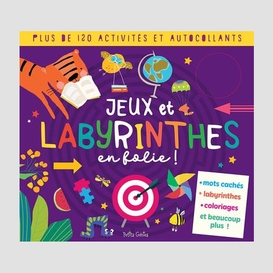 Jeux et labyrinthes en folie