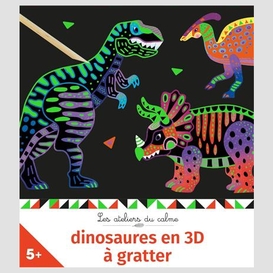 Dinosaures en 3d a gratter