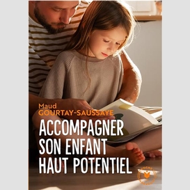 Accompagner son enfant haut potentiel