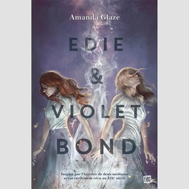 Edie and violet bond