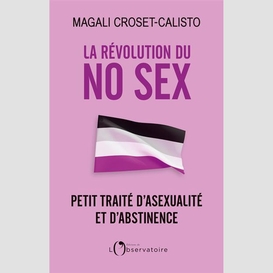 Revolution du no sex (la)