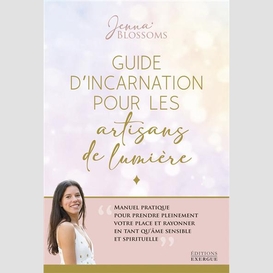 Guide d'incarnation pour les artisans de