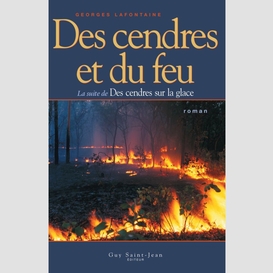 Des cendres et du feu