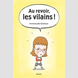 Au revoir les vilains