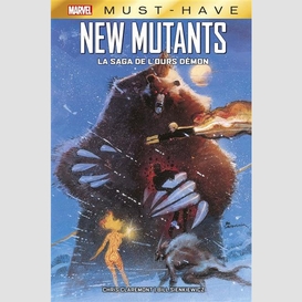 New mutants la saga de l'ours demon