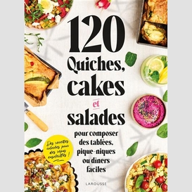 120 quiches cakes et salades