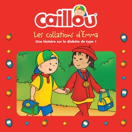 Caillou, les collations d'emma