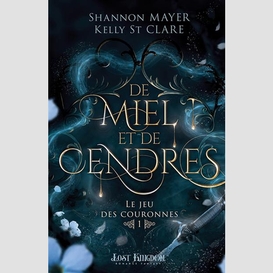 De miel et de cendres