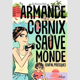 Armande cornix sauve le monde (enfin pre