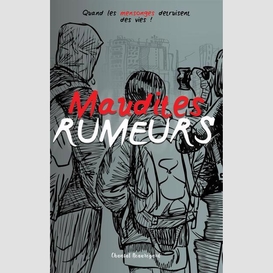 Maudites rumeurs t.03