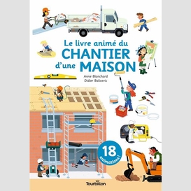 Livre anime du chantier d'une maison (le