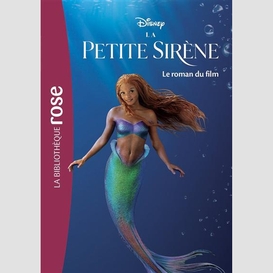 Petite sirene le roman du film (la)