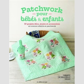 Patchwork pour bebes et enfants