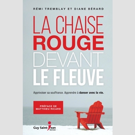 La chaise rouge devant le fleuve