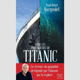 Dans les profondeurs du titanic