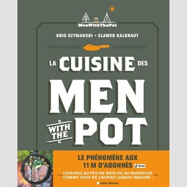 Cuisine des men with the pot (la)