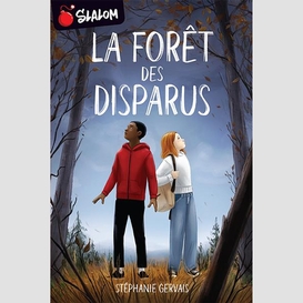 Foret des disparus (la)