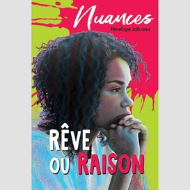 Reve ou raison