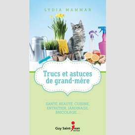 Trucs et astuces de grand-mère