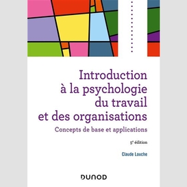 Introduction a la psychologie du travail