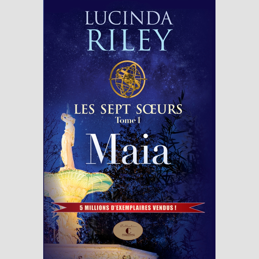  Les sept soeurs : Maia - Riley, Lucinda - Livres