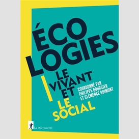 Ecologies le vivant et le social