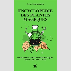 Encyclopedie des plantes magiques