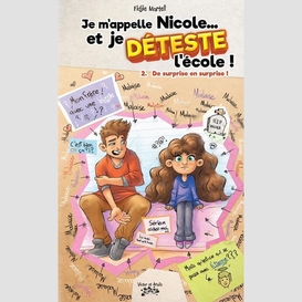 Je m'appelle nicole... et je déteste l'école ! tome 2