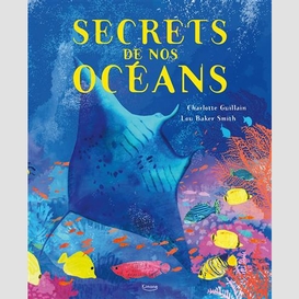 Secrets de nos oceans