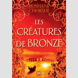 Creatures de bronze (les)