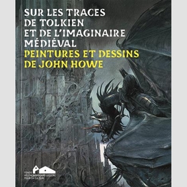 Sur les traces de tolkien et de l'imagin