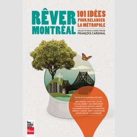 Rêver montréal