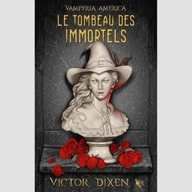 Tombeau des immortels (le)